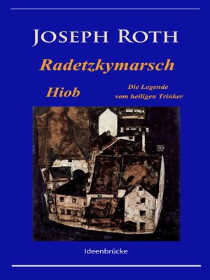cover image of Radetzkymarsch / Die Legende vom heiligen Trinker / Hiob